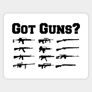 Gun - Got Guns? Magnet